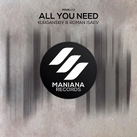 Kurganskiy Feat. Roman Isaev - All you need (Extended Mix)