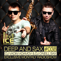 Vadim Adamov & O'Neill Sax – DEEP and SAX#38