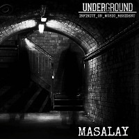 Masalay - Underground #23 ( INFINITY ON MUSIС )