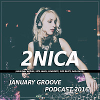 2NICA - January Groove Podcast 2016