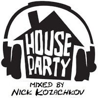 Nick Kozachkov-House Party