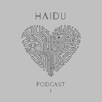 HAIDU - PODCAST 001