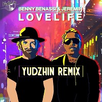 Benny Benassi & Jeremih - LOVELIFE (Yudzhin Radio Remix)