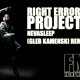 Right Error Project - Nevasleep (Gleb Kamenski remix)