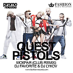 Quest Pistols Show & Monatik - Мокрая (DJ Favorite & DJ Lykov Remix)