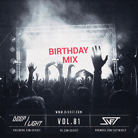 SVET - Deep Light # 81 (Birthday Mix)