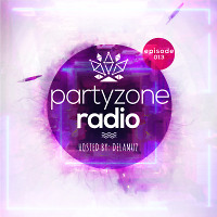 Partyzone Radio 013 - Hosted By Delamuz