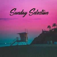 SUNDAY SELECTION2020 [Nu Disco \ House]