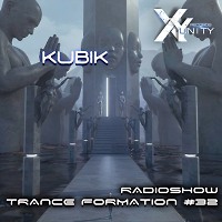 XY- unity Kubik - Radioshow TranceFormation #32