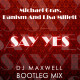Michael Gray, Danism And Lisa Millett - Say Yes (Dj Maxwell Bootleg Mix)