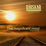 DJOSKAR - This magnificent mood 