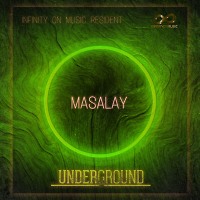 Masalay - Underground #27 (INFINITY ON MUSIC)