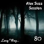 Alex Suzz Session 80 "Long Way" (09/11/14)