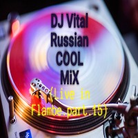 Russian Cool Mix(Live in Flambe.part.15)
