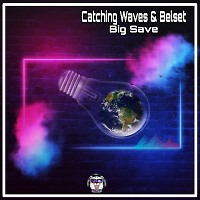 Catching Waves, BELSET - Big Save