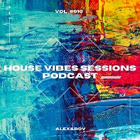 House Vibes Sessions #010