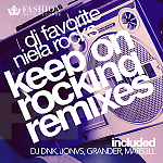 DJ Favorite feat. Niela Rocks - Keep On Rocking (DJ DNK Radio Edit) [Fashion Music Records]