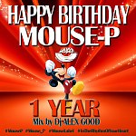 Dj Alex Good - Mouse-P Happy Birthday [MOUSE-P]