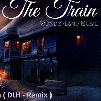 Armin Van Buuren - The Train ( DLH - Remix ) 