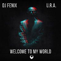 Welcome to my world (feat. U.R.A) (Radio Dub Mix)