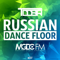 TDDBR - Russian Dance Floor #037 [MGDC FM - RUSSIAN DANCE CHANNEL]
