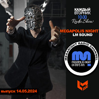 LM SOUND - Megapolis Night 14.05.2024