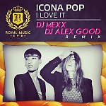 Icona Pop - I Love It (DJ Mexx & DJ Alex Good Remix)
