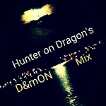 Hunter ON Dragon'S [Psy-Trance]