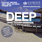 DJ Favorite & DJ Lykov - Deep House Sessions 049 (Fashion Music Records)