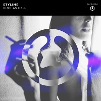 Styline - High As Hell (Original Mix)