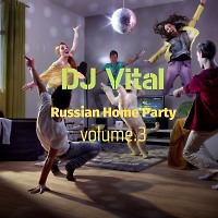 Russian Home Party.vol 3.