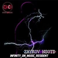 ZAYKOV [NSOTD] - The Place Forgotten by God (INFINITY ON MUSIC)