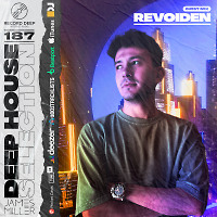 Deep House Selection #187 Guest Mix RevoideN (Record Deep)