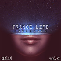 Trance Life Radioshow #121