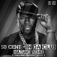50 Cent - In Da Club (Matuno Dub ver)