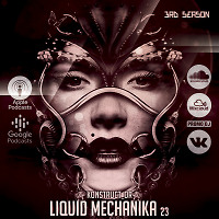 Liquid Mechanika 23 (24.01.2022) by Konstruct_or