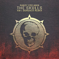 Randy Edelman - The Skulls (XM x Bordack Remix) Promo