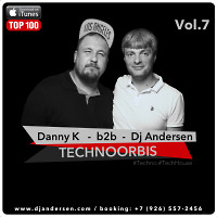 Danny K b2b Dj Andersen @ Live Technoorbis Vol.7