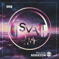 House session #008 - [mix by DJ SVA]