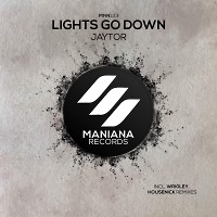 Jaytor - Lights Go Down (Wrigley Remix)