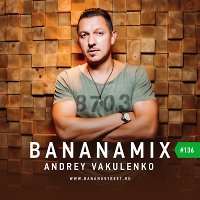 Andrey Vakulenko — Bananamix #136 