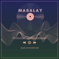 Masalay - Liquid Atom Sfera  ( INFINITY ON MUSIC PODCAST) #5