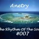 Anetry - The Rhythm Of The Soul #7