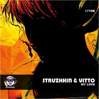Struzhkin & Vitto - My Love