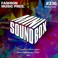 Lykov – Mini Sound Box Volume 336 (Weekly Mixtape)