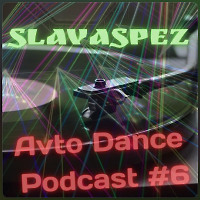 Avto Dance Podcast 6