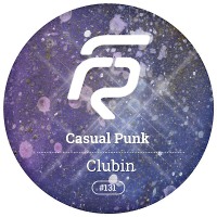 Casual Punk - Clubin (original mix)