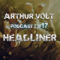 Arthur Volt @ Headliner #17
