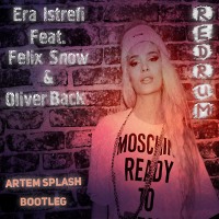 Era Istrefi Feat.Felix Snow & Oliver Back - Redrum(Artem Splash Bootleg)