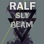 03. Ralf - Sly Beam
